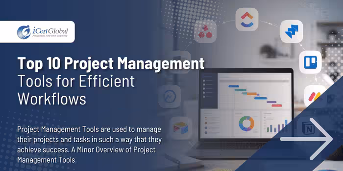 Top 10 Project Management Tools for Efficient Workflows