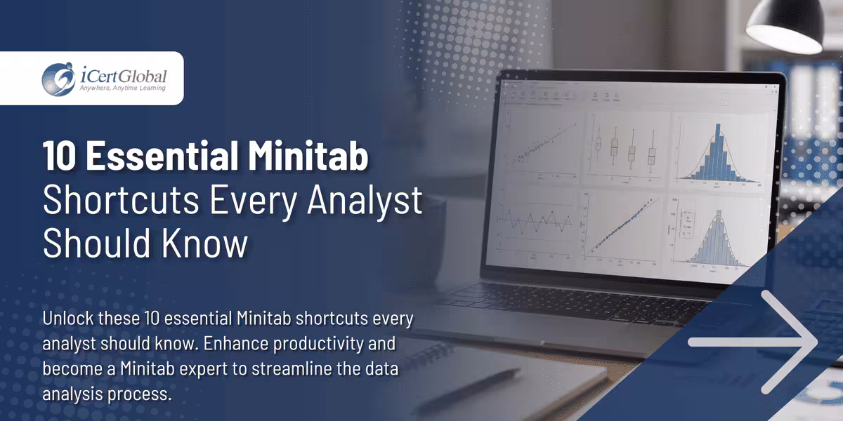 10 Essential Minitab Shortcuts Every Analyst Should Know