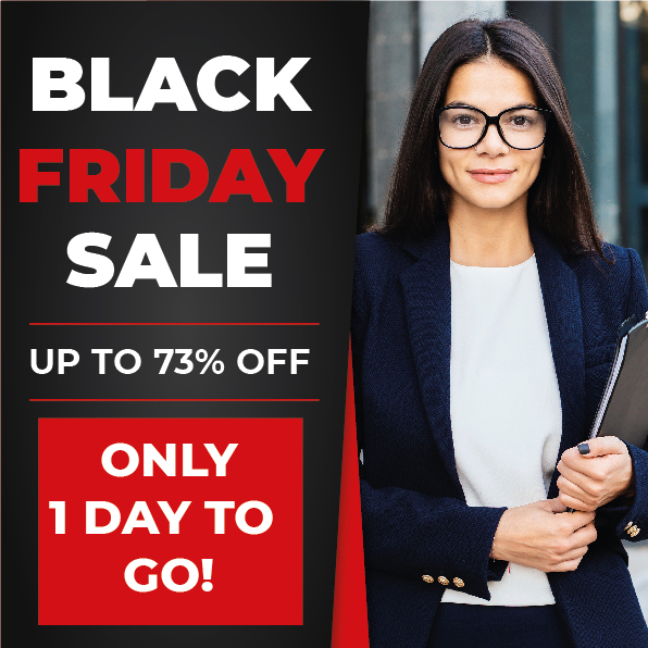 Black Friday Sale Only 1 Day to Go. Offer Ends on 2nd December 2019.