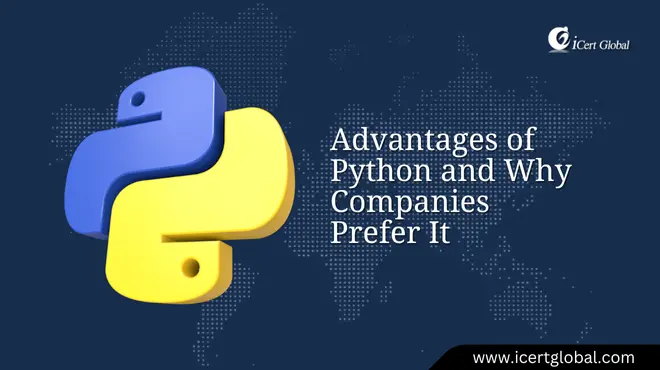 Advantages of Python and Why Companies Prefer It