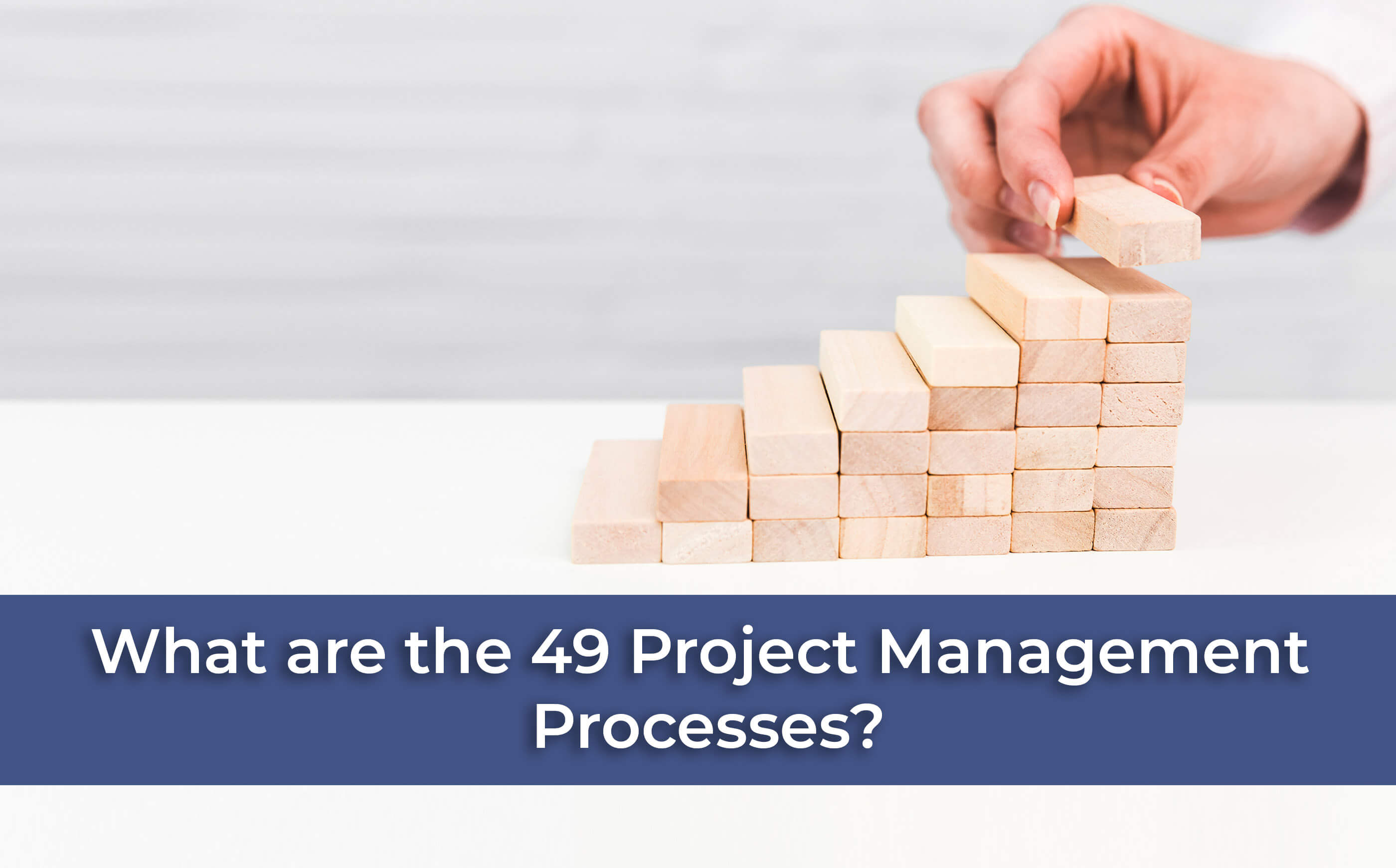 what-are-the-49-project-management-processes-icert-global