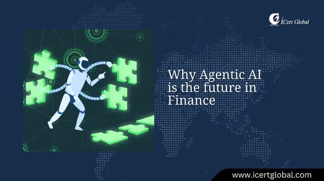 Why Agentic AI is the future in Finance