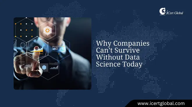 Why Companies Can’t Survive Without Data Science Today