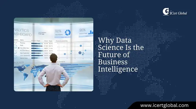 data science is the future of bi an expert guide
