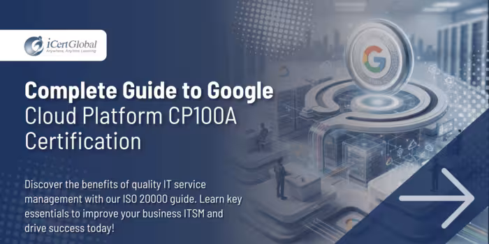 Complete Guide to Google Cloud Platform CP100A Certification