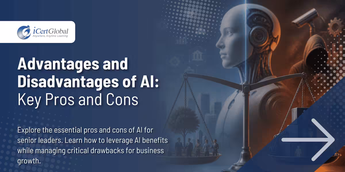 Advantages and Disadvantages of AI: Key Pros and Cons