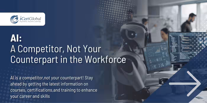 AI: A Competitor, Not Your Counterpart in the Workforce