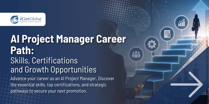 AI Project Manager Career Path: Skills, Certifications, and Growth Opportunities