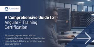 A Comprehensive Guide to Angular 4 Training Certification