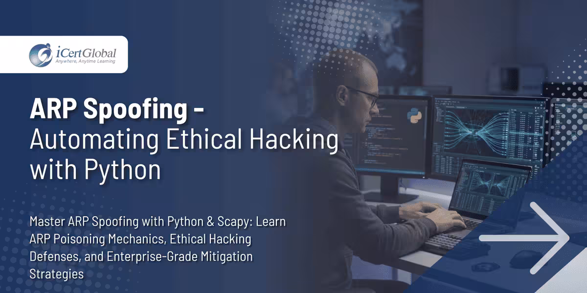 ARP Spoofing - Automating Ethical Hacking with Python