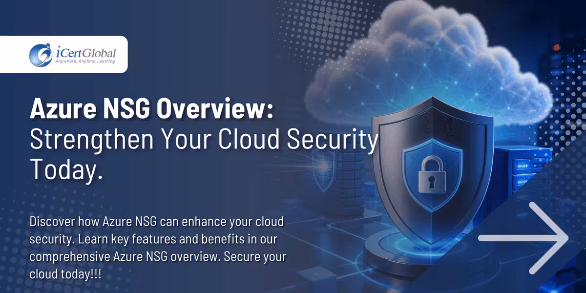 Azure NSG Overview: Strengthen Your Cloud Security Today.