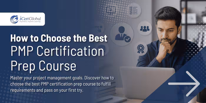 How to Choose the Best PMP Certification Prep Course