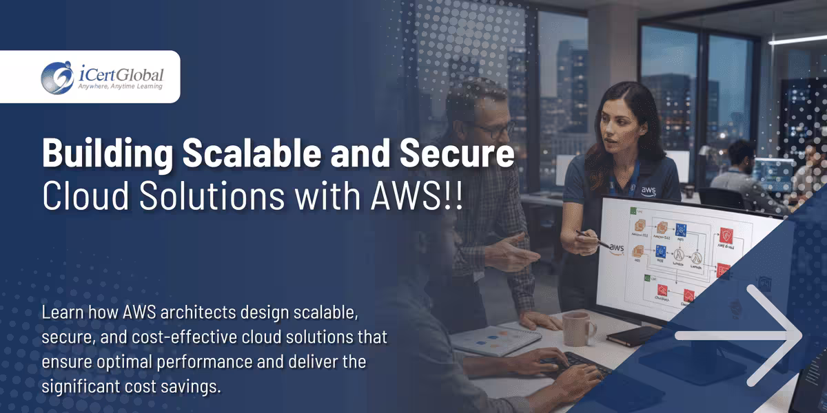 Building Scalable and Secure Cloud Solutions with AWS!!