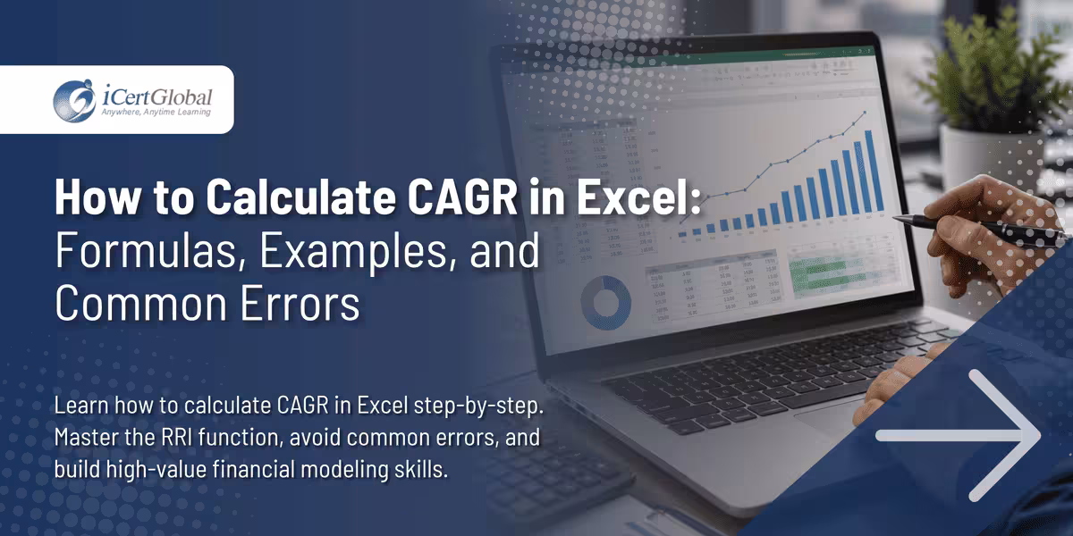 How to Calculate CAGR in Excel: Formulas, Examples, and Common Errors