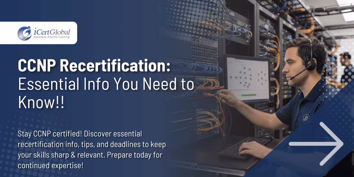 CCNP Recertification: Essential Info You Need to Know!!