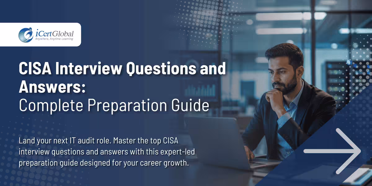 CISA Interview Questions and Answers: Complete Preparation Guide