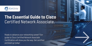 The Essential Guide to Cisco Certified Network Associate.