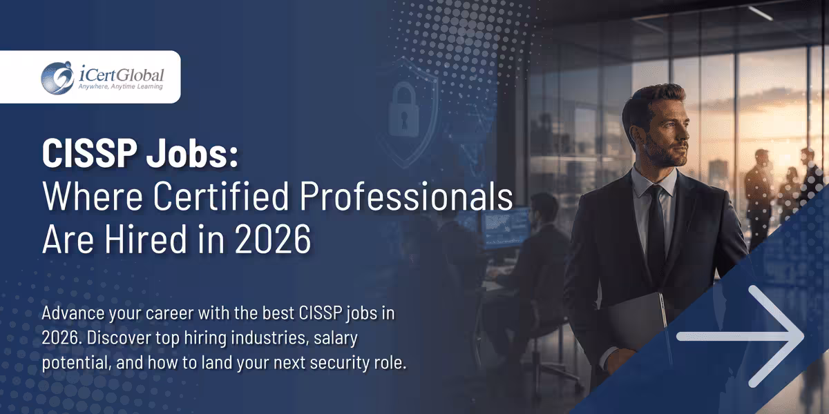 CISSP Jobs: Where Certified Professionals Are Hired in 2026