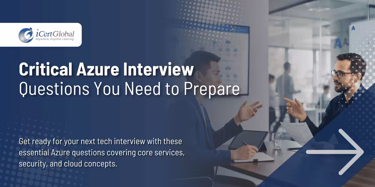 Critical Azure Interview Questions You Need to Prepare