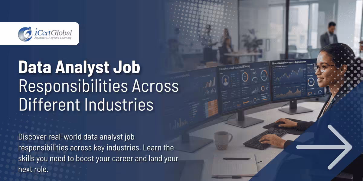 Data Analyst Job Responsibilities Across Different Industries