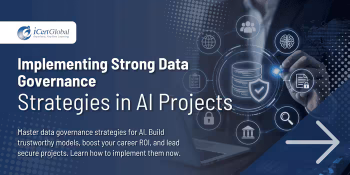 Implementing Strong Data Governance Strategies in AI Projects