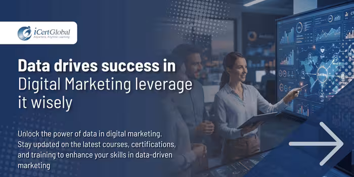 Data drives success in digital marketing leverage it wisely