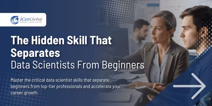 The Hidden Skill That Separates Data Scientists From Beginners