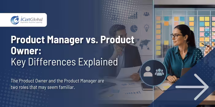 Product Manager vs. Product Owner:Key Differences Explained