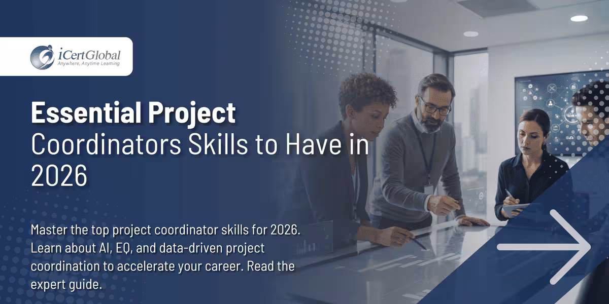 Essential Project Coordinators Skills to Have in 2026