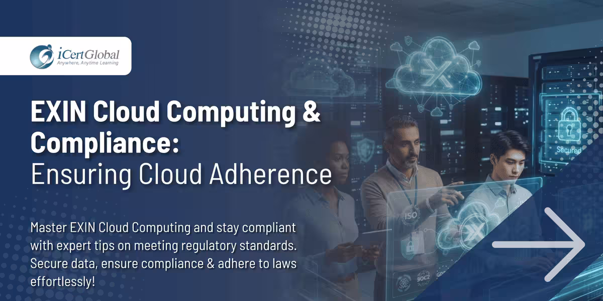EXIN Cloud Computing & Compliance: Ensuring Cloud Adherence