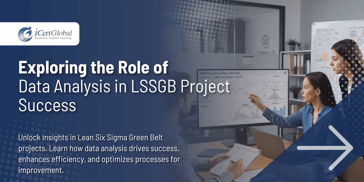 Exploring the Role of Data Analysis in LSSGB Project Success