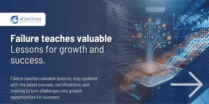 Failure teaches valuable lessons for growth and success