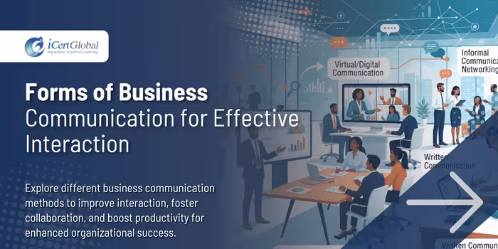 Forms of Business Communication for Effective Interaction