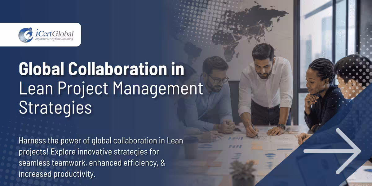 Global Collaboration in Lean Project Management Strategies