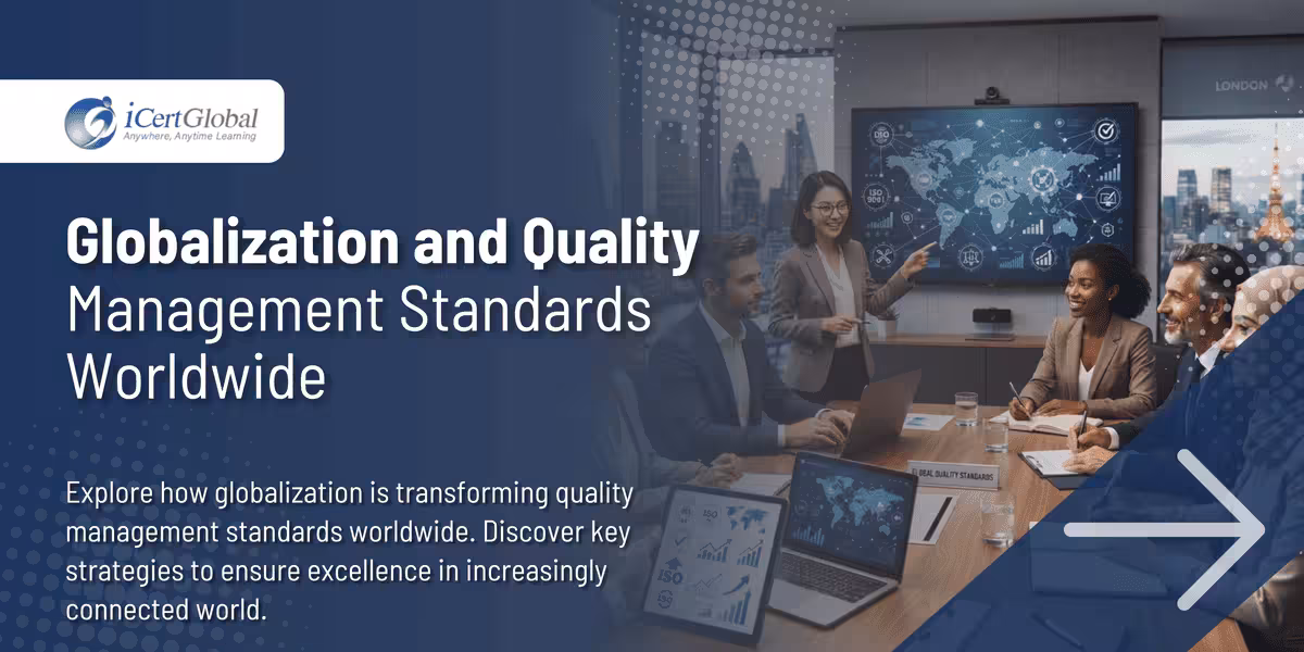 Globalization and Quality Management Standards Worldwide