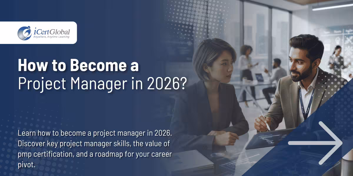 How to Become a Project Manager in 2026?