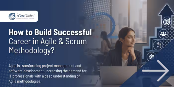 How to Build Successful Career in Agile & Scrum Methodology?