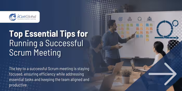 Top Essential Tips for Running a Successful Scrum Meeting