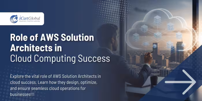 Role of AWS Solution Architects in Cloud Computing Success