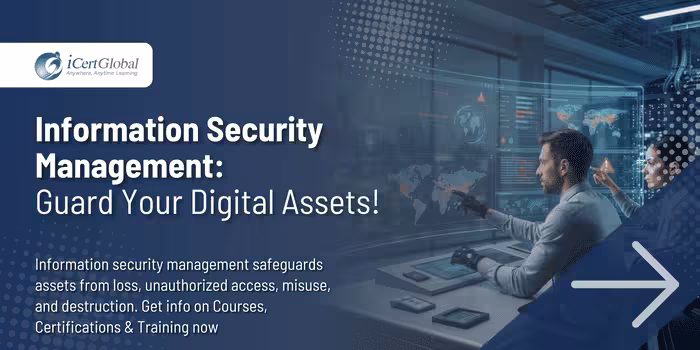 Information Security Management: Guard Your Digital Assets!