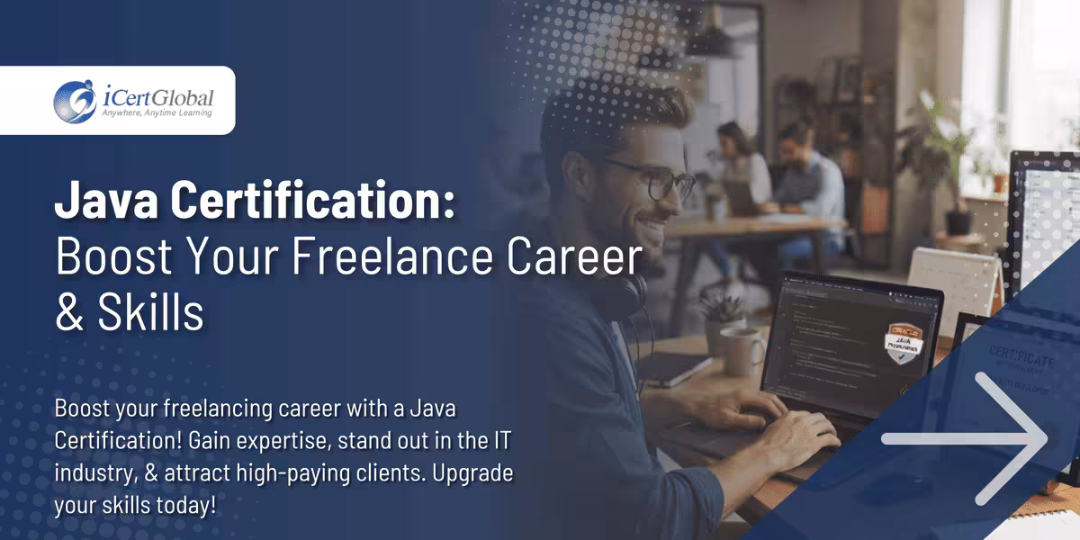 Java Certification: Boost Your Freelance Career & Skills