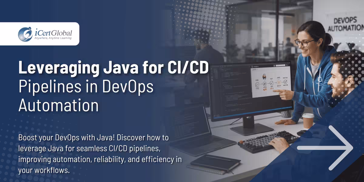 Leveraging Java for CI/CD Pipelines in DevOps Automation