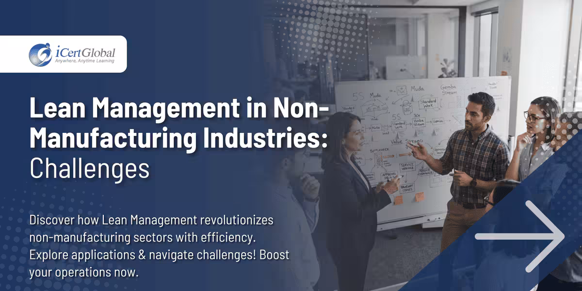 Lean Management in Non-Manufacturing Industries: Challenges
