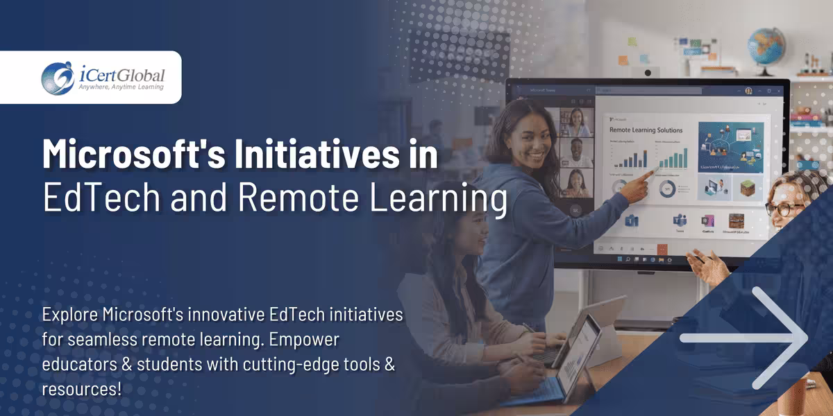 Microsoft's Initiatives in EdTech and Remote Learning
