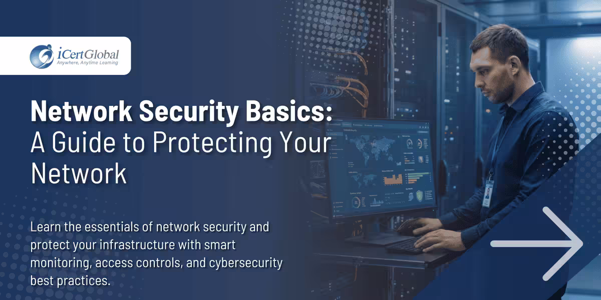 Network Security Basics: A Guide to Protecting Your Network