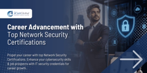Career Advancement with Top Network Security Certifications