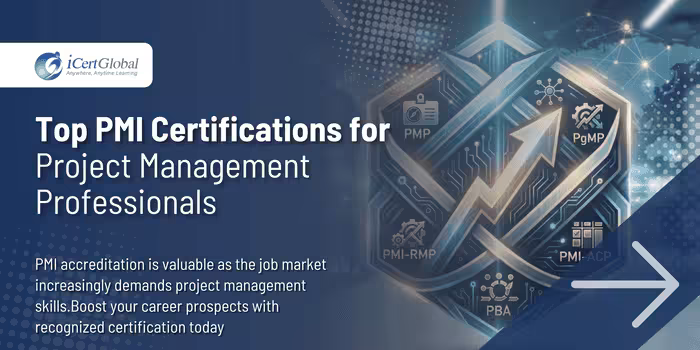 Top PMI Certifications for Project Management Professionals