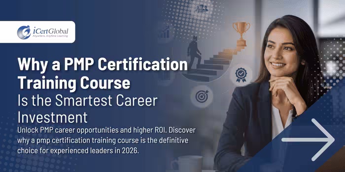 Why a PMP Certification Training Course Is the Smartest Career Investment