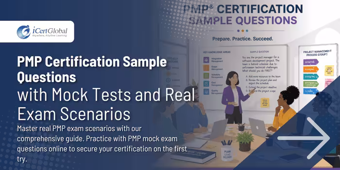 PMP Certification Sample Questions with Mock Tests and Real Exam Scenarios