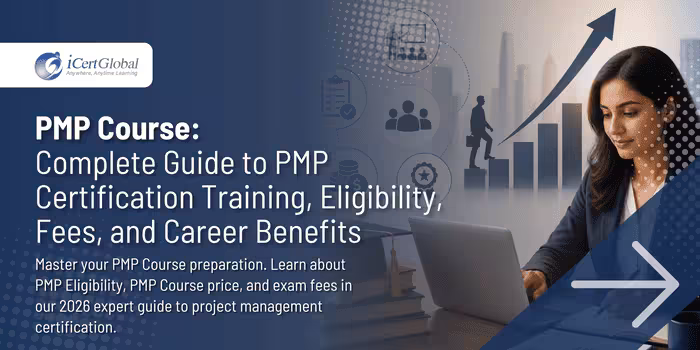 PMP Course: Complete Guide to PMP Certification Training, Eligibility, Fees, and Career Benefits